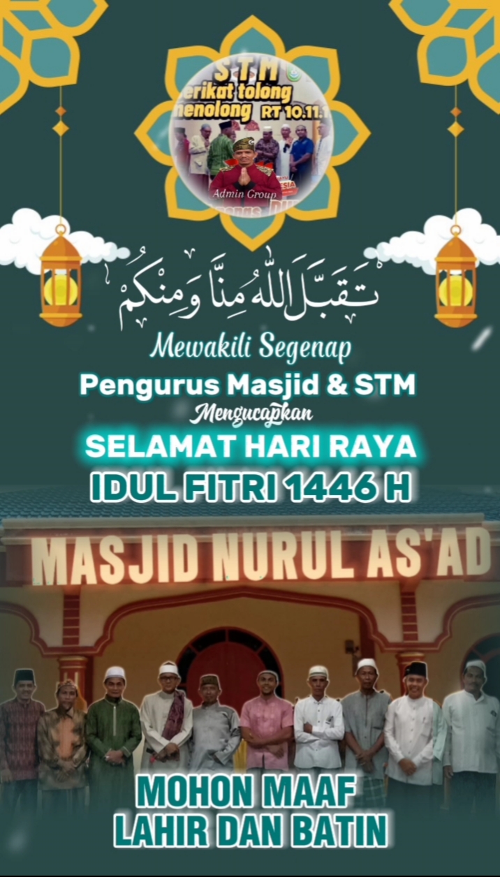 Jama'ah Masjid Nurul As'ad Berserta Anggota STM RT 10.11 & 12 adakan Halal bi Halal